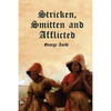 Stricken, Smitten and Afflicted - Paperback
