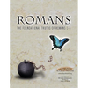 Romans the Foundational Truths of Romans 1-8 - Paperback