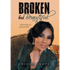 Broken but Beautiful: Rebranding of a Shattered Piece - Hardcover