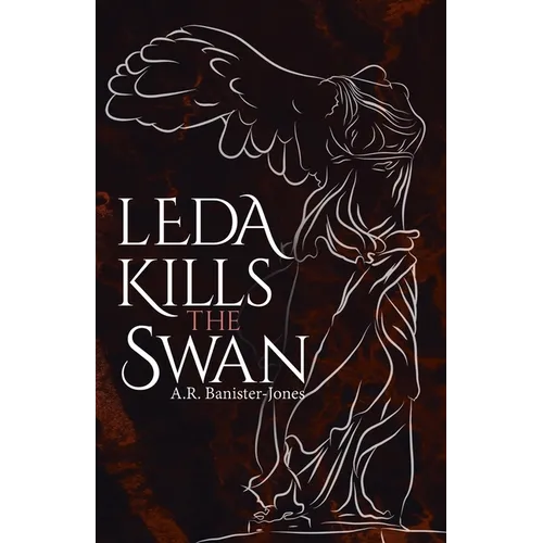 Leda Kills the Swan - Paperback