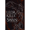Leda Kills the Swan - Paperback