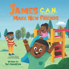 James C.A.N. Make New Friends - Paperback