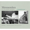 Mennonites of Southern Illinois: A Photographic Journal - Paperback