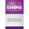 Letting Your Light Shine: : Inspiration & Quotations - Hardcover