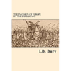 The Invasion Of Europe By The Barbarians - Paperback