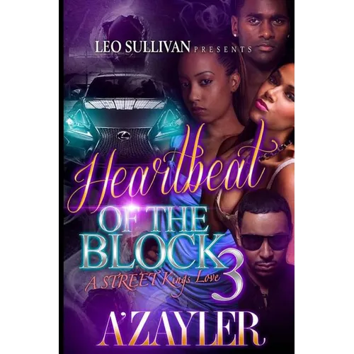 Heartbeat of the Block 3: A Street Kings Love - Paperback