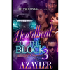 Heartbeat of the Block 3: A Street Kings Love - Paperback