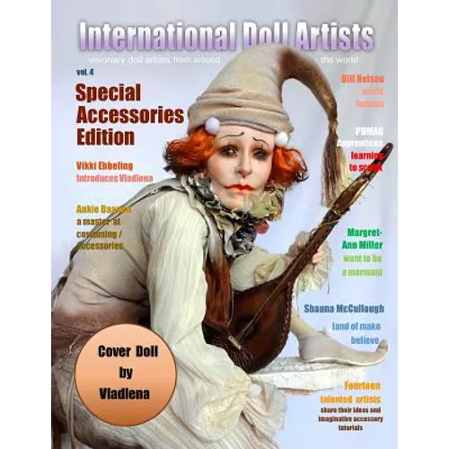 International Doll Artists - Volume 4: Accessories & Ideas - Paperback