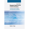 How to Establish a Document Control System for Compliance with ISO 9001: 2015, ISO 13485:2016, and FDA Requirements: A Comprehensive Guide to Designin - Paperback