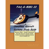 Remote Pilot - Small Unmanned Aircraft Systems Study Guide: Federal Aviation Administration FAA-G-8082-22 - Paperback