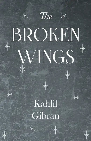 The Broken Wings - Paperback