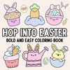 Hop Into Easter: Bold and Easy Coloring Book - Paperback