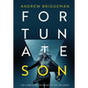 Fortunate Son: A Suspenseful Psychological Thriller - Hardcover