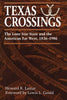 Texas Crossings: The Lone Star State and the American Far West, 1836-1986 - Paperback