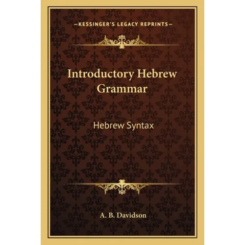 Introductory Hebrew Grammar: Hebrew Syntax - Paperback