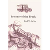 Prisoner of the Truck - Paperback