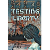 Testing Liberty - Paperback