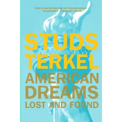 American Dreams: Lost and Found - Paperback