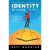 IDENTITY BEYOND 9 to 5: Learn How to Use your Intellect to Pursue What is in Your Heart - Paperback