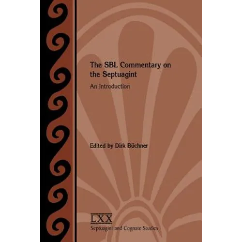 The SBL Commentary on the Septuagint: An Introduction - Paperback