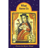 What Saves Us - Paperback