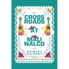 Crossroads at Malinalco - Paperback