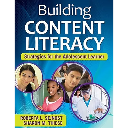 Building Content Literacy: Strategies for the Adolescent Learner - Paperback