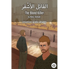 The Blond Killer: Levantine Arabic Reader (Lebanese Arabic) - Paperback