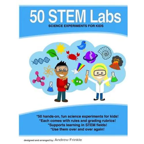 50 Stem Labs - Science Experiments for Kids - Paperback