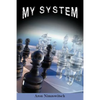 My System: Winning Chess Strategies - Paperback
