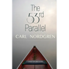 The 53rd Parallel - Paperback