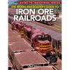 Model Railroader's Guide to Iron Ore Railroads - Paperback