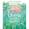 Ursula Upside Down - Hardcover