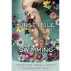 The First Rule of Swimming - Paperback