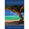 Sea Grapes and Kennips - Paperback