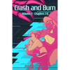 Crash and Burn: Volume 2 - Paperback
