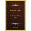 Ikhwanu-S Safa: Or Brothers of Purity (1869) - Paperback