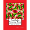 Zen Quilts Coloring Book: A Meditative Coloring Book for Adults - Paperback