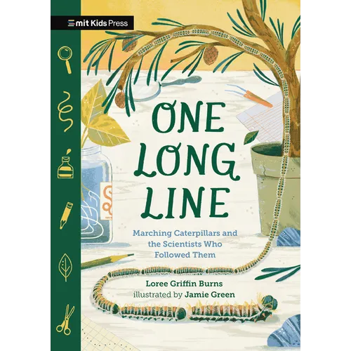 One Long Line: Marching Caterpillars and the Scientists Who Followed Them - Hardcover