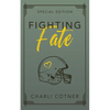 Fighting Fate: Best Friends to Lovers University Romance (Book 1) - Paperback