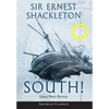 South! (Annotated) LARGE PRINT: The Story of Shackleton's Last Expedition 1914-1917 - Hardcover