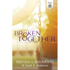 Broken Together - Paperback