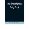 The Green Forest Fairy Book - Paperback