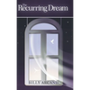 The Recurring Dream - Hardcover