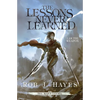 The Lessons Never Learned - Paperback