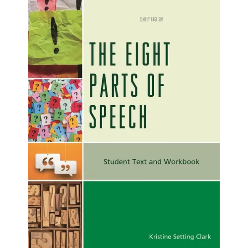 The Eight Parts of Speech: Student Text and Workbook - Paperback