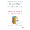 Reading in the Brain: The New Science of How We Read - Paperback