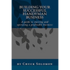 Building Your Successful Handyman Business: A guide to starting and operating a profitable contracting business - Paperback