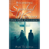 Becoming Spiritual Warriors for Our Children - Paperback