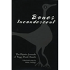 Bones Incandescent: The Pajarito Journals of Peggy Pond Church - Hardcover
